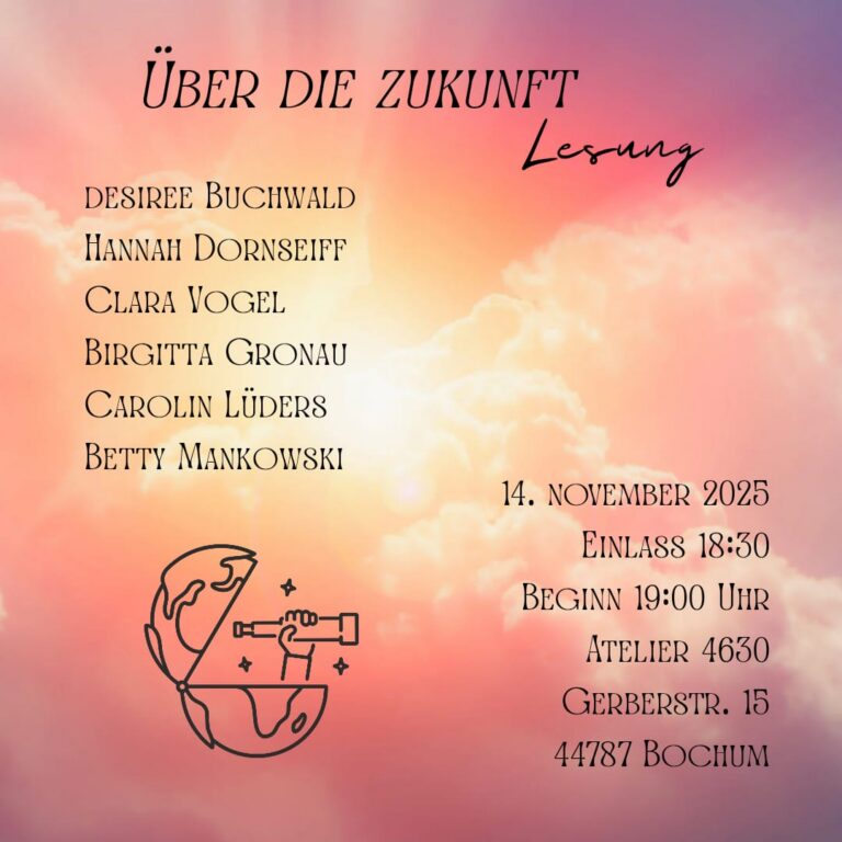 Rosa und gelb leuchtende Wolken, davor eine Zeichung einer Erdkugel, aus der eine Hand mit einem Fernglas kommt. Darauf die Informationen zur Lesung. (Siehe Caption).