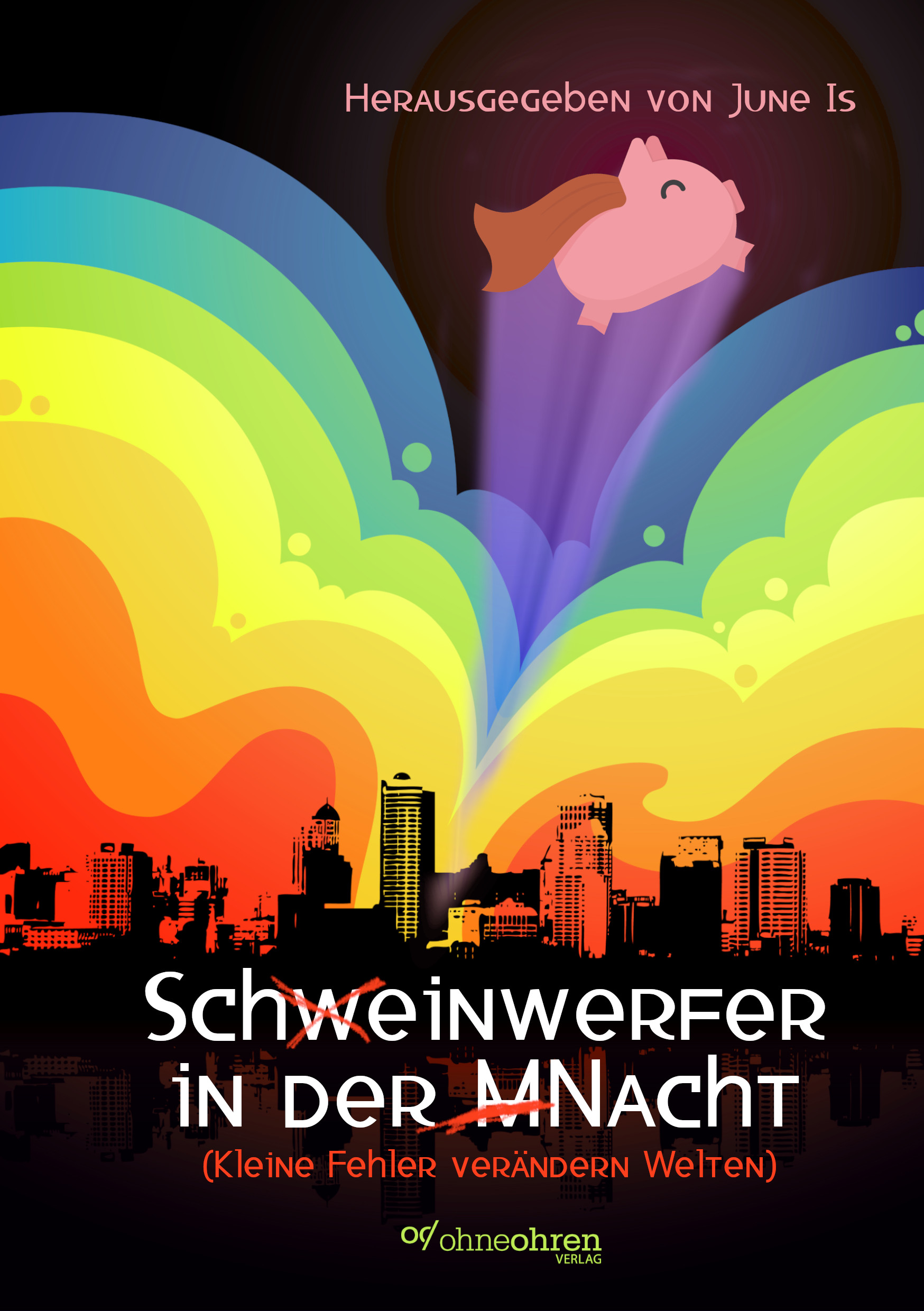 Cover von "Schw̶einwerfer in der M̶Nacht"